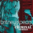 Britney Spears - Criminal (remixes)