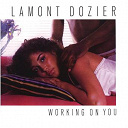 Lamont Dozier - Working on you