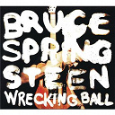 Bruce Springsteen "The Boss" - Wrecking ball