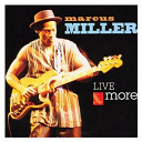 Marcus Miller - Live  and  more