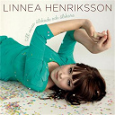 Linnea Henriksson - Till mina &auml;lskade och &auml;lskare