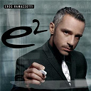 Eros Ramazzotti - E2