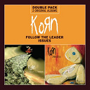 Korn - Follow the leader/issues