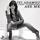Ivi Adamou - Ase me