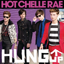 Hot Chelle Rae - Hung up