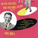Frank Sinatra - The columbia years (1943-1952): the complete recordings: volume 11