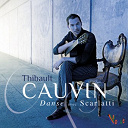 Thibault Cauvin - Danse avec scarlatti
