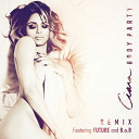 Ciara - Body party (remix)