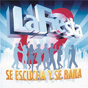 La Fiesta - Se escucha y se baila