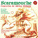 Darius Milhaud / Paul Meyer - Scaramouche - concertos