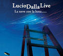 Lucio Dalla - La neve con la luna......