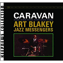 Art Blakey / Art Blakey And The Jazz Messenger - caravan [keepnews collection]