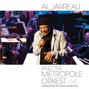 Al Jarreau - Al jarreau and the metropole orkest live
