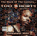 Too $hort - The mack of the century...too $hort's greatest hits