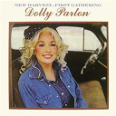 Dolly Parton - New harvest...first gathering