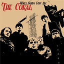The Coral - Who's gonna find me
