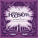 The Hoosiers - The Trick To Life