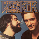 The Brecker Brothers - Don't stop the music