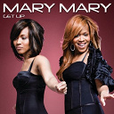 Mary Mary - Get up