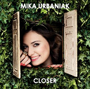 Mika Urbaniak - Closer