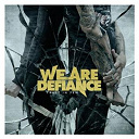 We Are Defiance - Trust in few
