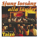 Taize - Sjung lovs&aring;ng alla l&auml;nder
