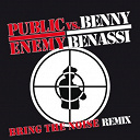 Public Enemy - Bring the noise remix (feat. benny benassi)