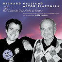 Astor Piazzolla / Richard Galliano - Le songe d'une nuit d'ete