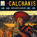 Los Calchakis - Los calchakis, vol. 9 : entre vall&eacute;es et montagnes