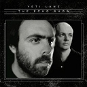 Yeti Lane - The echo show