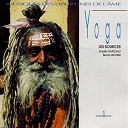 Andr&eacute; Garceau / Bruno Iachini - Yoga, vol. 1: les sources (musiques des disciplines de l'&acirc;me)