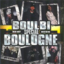 Adil / Beat De Boul / Booba / Boulogne Bizness / Dan Dany / H 10 Streekt / Kool Shen / Lunatic / Mala / Moebius / Move'z' Lang / Nysay / Rieurs / Sages Po / Salif / Singuila / Sixieme Aks / Zoxea - Boulbi neuf deux sp&eacute;cial boulogne
