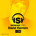 David Herrero / David Herrero, Mark Ferrer / Dj Chus / Higinio / Marcelo Castelli / Pablo Ceballos / Rober Gaez - Iberican series: david herrero