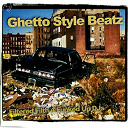 Affani / Alec Carlsson / Alternative Reality / Coach Roebuck / Dj Triple A / Green Street / High Caliber / Mantese / Paul Anthony, Zxx / Sean Biddle / The Mile High Club - Ghetto style beatz (filtered filth 4 funked up djs)