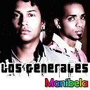 Los Generales - Manibela