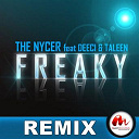 The Nycer - Freaky (feat. deeci & taleen) (remix)