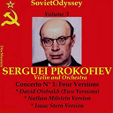 David Oistrakh / Dimitri Mitropoulos / Ernest Ansermet / Isaac Stern / Kirill Kondrachine / Nathan Milstein / Orchestre Philharmonique De Prague / Rafael Kubel&iacute;k / Suisse Romande Orchestra / The New York Philharmonic Orchestra / Ussr Radio Symphony Orchestra - Prokofiev: violin concerto no. 1 (vol. 3)