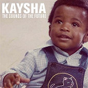 Kaysha - The sounds of the future