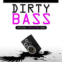 Christian Sims / Christophe Fontana / Da Keffe / David Kriss / Disco Reason, Robbie Neji / Dj Julius / French Hunters / Greg Armano / Krafft / Marc Canova / Mike Traxx / Seight / Soulgangsters / The Dancing Machine / Tony Romera / Winman - Dirty bass 2012