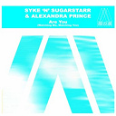 Alexandra Prince / Syke 'n' Sugarstarr - Are you (watching me watching you)