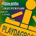 Creeperfunk / Jason Rivas - Green land