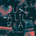 Hoosky - Just a Lil' Beat, Vol. 1 (OOgo &amp; Chomsk')