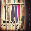 Fred Astaire - Cheek to cheek