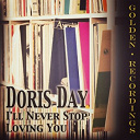Doris Day - I'll never stop loving you