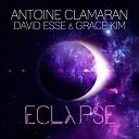 Antoine Clamaran - Eclypse (feat. david esse, grace kim)