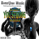 Dj Alcala / Dj Alex F. - You strong