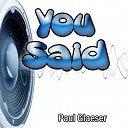 Paul Glaeser - You said (tribute to madness)