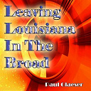 Paul Glaeser - Leaving louisiana in the broad daylight