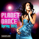 89ers / Alllex Rio Loco / Alycia Stefano / Bryce / Dab & Sissa / De-Grees / Desaparecidos / Diedra / Discomakers / Jeff Man / John Revox / Juan Serrano / Karmin Shiff & Da Brozz / Lena Cley's / Ocean's Four / Phil Jay / Sergio Mauri / Soley Dancefloor / Tiddey - Planet dance (spring 2012)