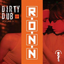 R.o.n.n. / Ron Carroll - Dirty dub, vol. 5 (ep)